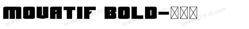 Movatif Bold字体转换